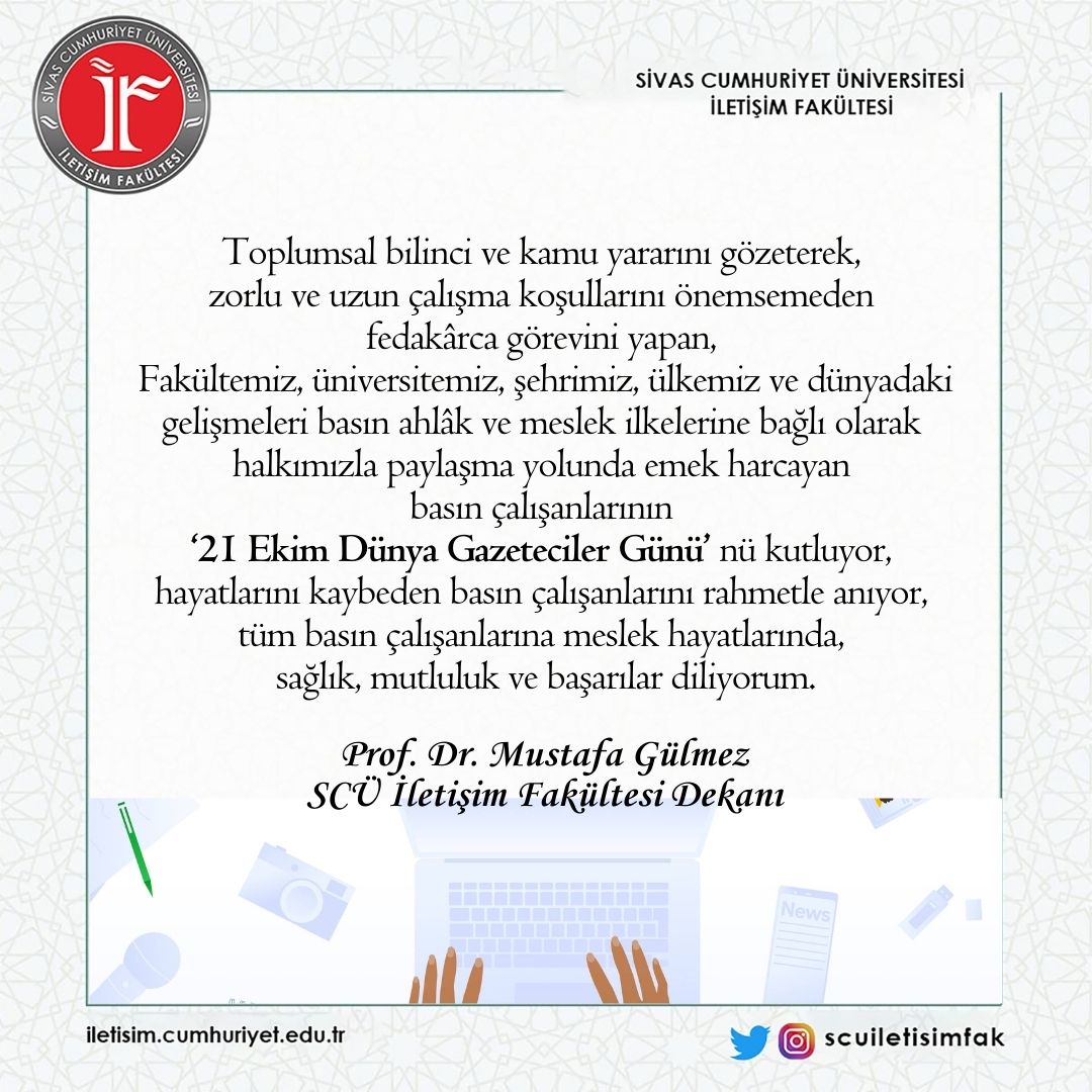 SCÜ İletişim Fakültesi Dekanı Prof. Dr. Mustafa Gülmez Gazeteciler Günü Mesajı