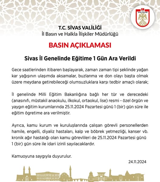 Sivas genelinde Okullar 1 gün tatil edildi