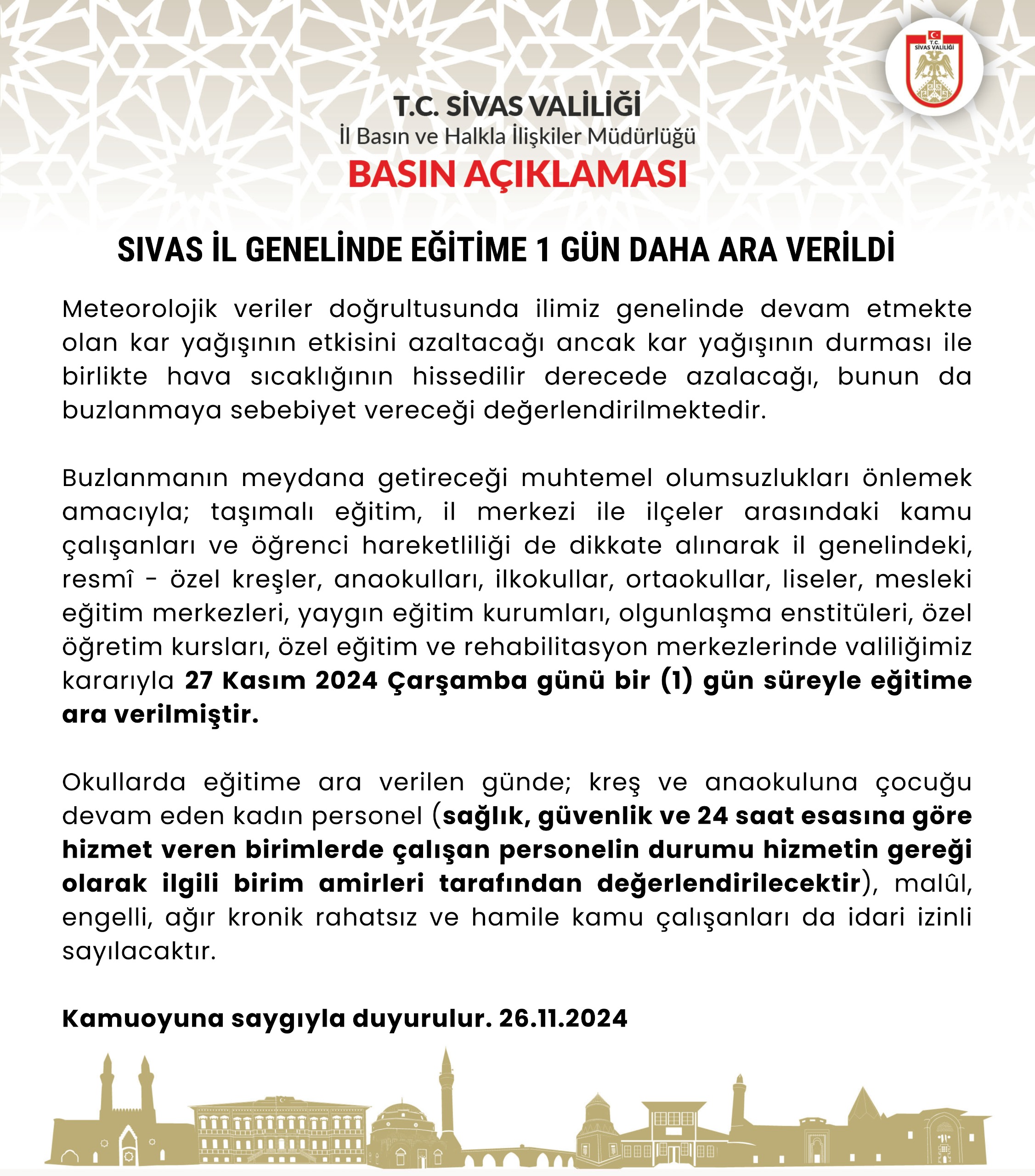 Sivas İl Genelinde Eğitime 1 Gün Daha Ara Verildi