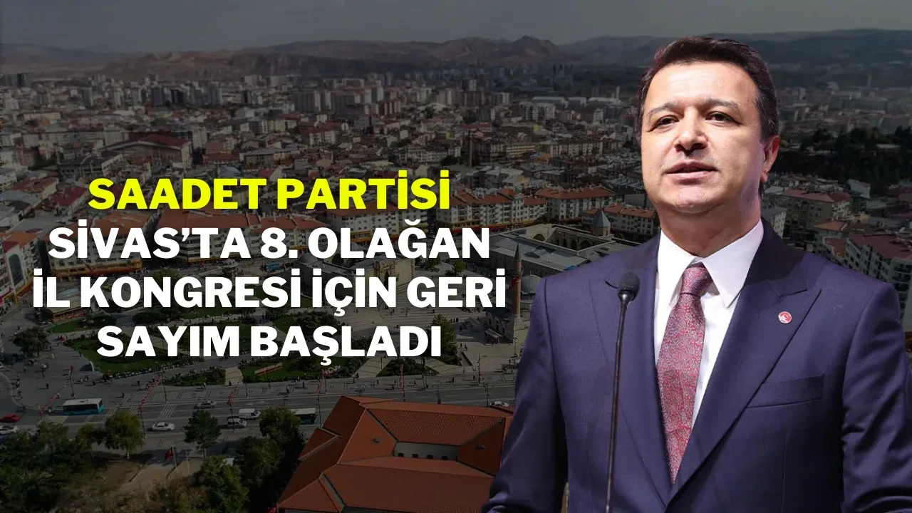 Saadet Partisi Genel Başkanı Mahmut Arıkan Sivas'ta
