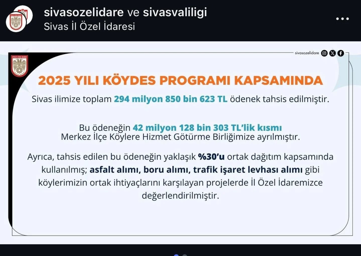 Aksu mesajında 2025 Yılı KÖYDES Programı kapsamında Sivas'ımıza 294 milyon 850 bin 623 TL tutarında önemli bir ödenek ayrılmıştır