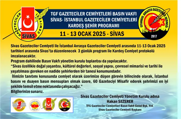 Sivas Gazeteciler Cemiyeti ve İstanbul Avrasya Gazeteciler Cemiyeti arasında protokol oluşturulacaktır