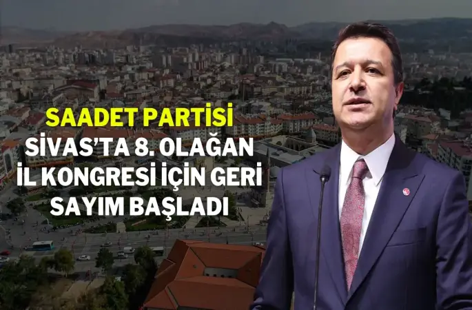 Saadet Partisi Genel Başkanı Mahmut Arıkan Sivas'ta