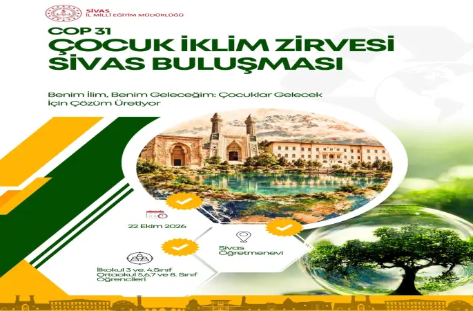 COP31 Çocuk İklim Zirvesi Sivas Buluşması