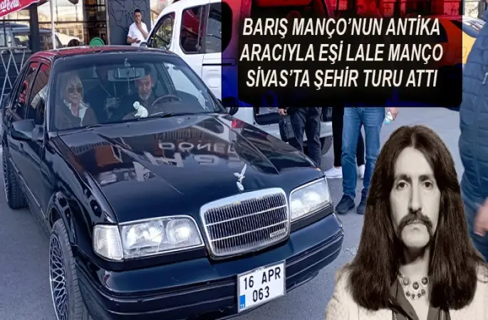 Sivas’ta Barış Manço’nun eski antika aracıyla eşi Lale Manço şehir turu attı